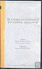 El Cambio Económico En España: Siglo Xviii
