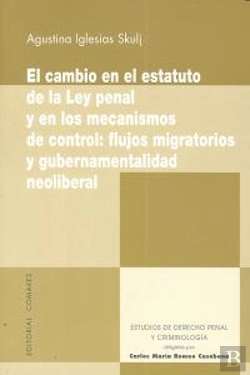 Bertrand.pt - El Cambio En El Estatuto De La Ley Penal Y En Los Mecanismos De Control