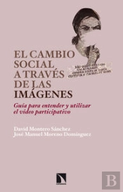 El Cambio Social A Través De Las Imágenes