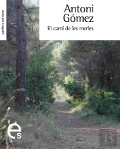 El Camí De Les Merles