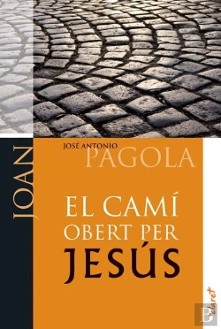 Bertrand.pt - El Camí Obert Per Jesús. Joan