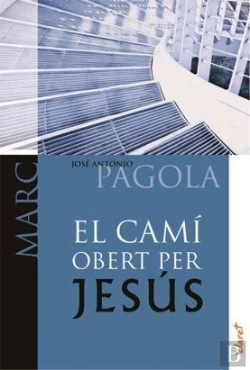 Bertrand.pt - El Camí Obert Per Jesús. Marc