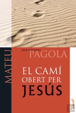 Bertrand.pt - El Camí Obert Per Jesús. Mateu