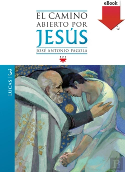Bertrand.pt - El Camino Abierto Por Jesús. Lucas