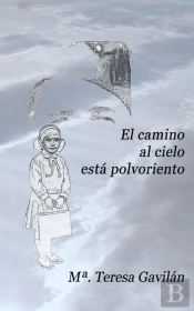 El Camino Al Cielo Está Polvoriento