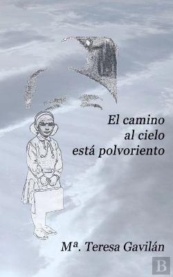 Bertrand.pt - El Camino Al Cielo Está Polvoriento