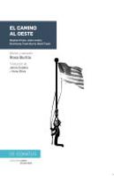 El Camino Al Oeste