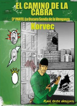 Bertrand.pt - El Camino De La Cabra 3. La Oscura Senda De La Venganza