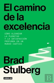 El Camino De La Excelencia