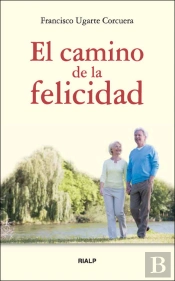 El Camino De La Felicidad