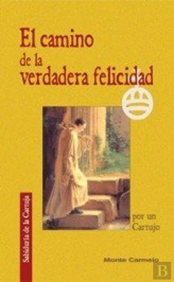 Bertrand.pt - El Camino De La Verdadera Felicidad