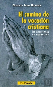 El Camino De La Vocación Cristiana