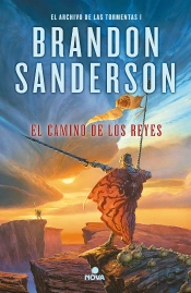 El Camino De Los Reyes (El Archivo De Las Tormentas 1)
