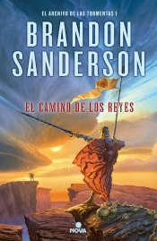 El Camino De Los Reyes (El Archivo De Las Tormentas 1)