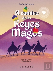El Camino De Los Reyes Magos