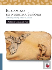 El Camino De Nuestra Señora