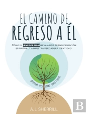 El Camino De Regreso A El