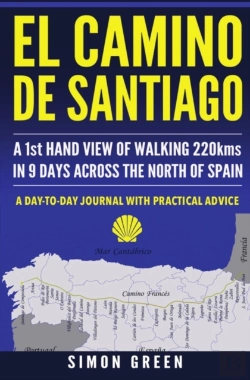 Bertrand.pt - El Camino De Santiago: A 1st Hand View O