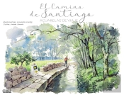 El Camino De Santiago. Acuarelas De Viaje