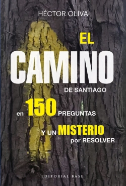 Bertrand.pt - El Camino De Santiago En 150 Preguntas