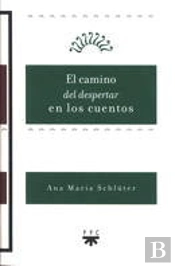 El Camino Del Despertar En Los Cuentos