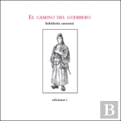 El Camino Del Guerrero