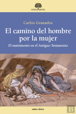 Bertrand.pt - El Camino Del Hombre Por La Mujer