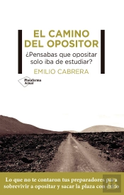 El Camino Del Opositor