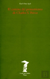 El Camino Del Pensamiento De Charles S. Peirce