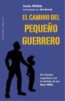 El Camino Del Pequeño Guerrero