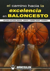 El Camino Hacia La Excelencia En Baloncesto