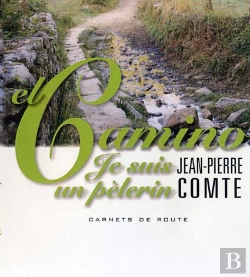 Bertrand.pt - El Camino Je Suis Un Pelerin