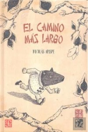 El Camino Mas Largo (+5 Años)