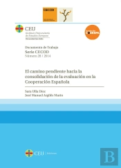El Camino Pendiente Hacia La Consolidación De La Evaluación En La Cooperación Española