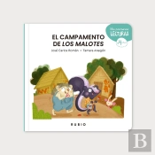 El Campamento De 'Los Malotes'