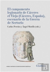 El Campamento Legionario De Caceres El Viejo (Caceres, España), Escenario De La
