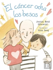 El Cáncer Odia Los Besos
