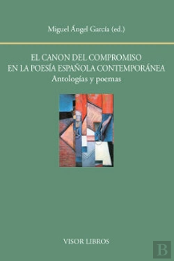 Bertrand.pt - El Canon Del Compromiso En La Poesía Española Contemporánea. Antologías Y Poemas