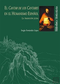 Bertrand.pt - El Cantar De Los Cantares En El Humanismo Español