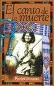 El Canto De La Muerte Por Un Dolor Apache