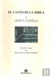 El Canto De La Sibila, I: León Y Castilla