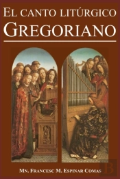 El Canto Liturgico Gregoriano