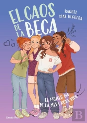 El Caos De La Beca 1. El Primer Dia De La Meva Nova Vida