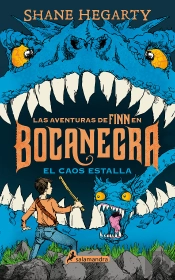 El Caos Estalla (Las Aventuras De Finn En Bocanegra 3)