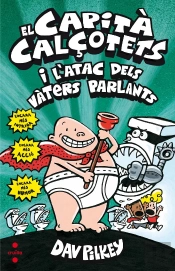 El Capità Calçotets I L'Atac Dels Vàters Parlants
