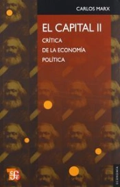 El Capital (Ii): Critica De La Economia Politica 