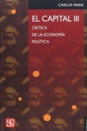 El Capital (Iii): Critica De La Economia Politica 