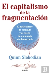 El Capitalismo De La Fragmentacion