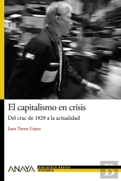 El Capitalismo En Crisis: Del Crac De 1929 A La Actualidad