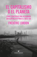 El Capitalismo O El Planeta